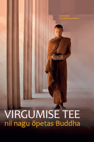 Virgumise tee – nii nagu õpetas Buddha